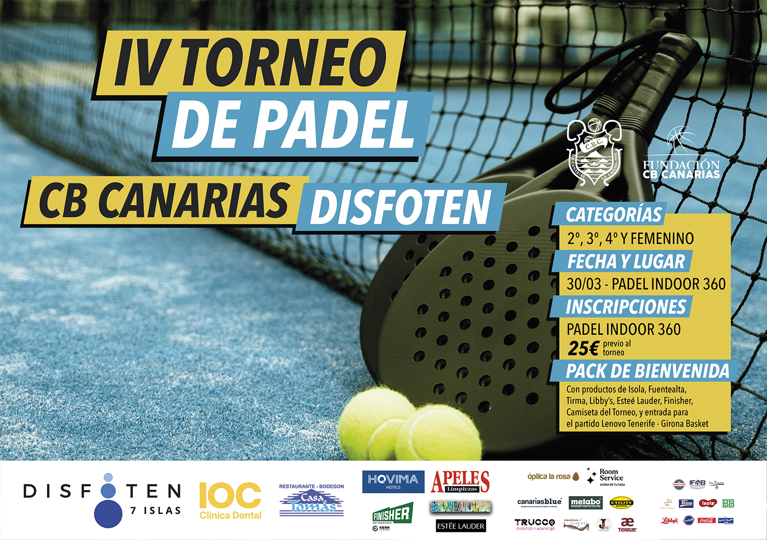 Vuelve el IV Torneo de Pádel ‘CB Canarias – Disfoten’
